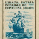 EspanaPatriadeColon España, Patria infalibre de Colón