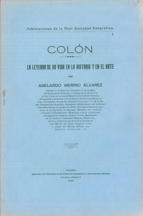 Colón, la leyenda de su vida en la historia y en el arte: Abelardo Merino Álvarez