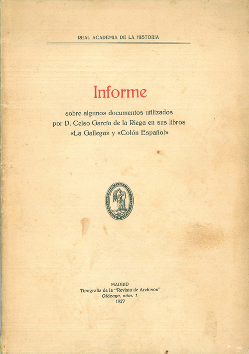Informe sobre algunos documentos utilizados por Celso García de la Riega.