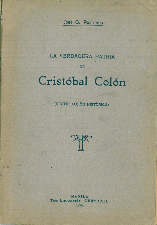La verdadera patria de Cristóbal Colón. José G. Páramos